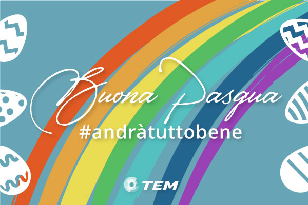 TEM vi augura Buona Pasqua